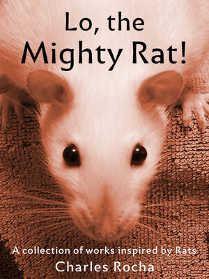 cover image of Lo, the Mighty Rat